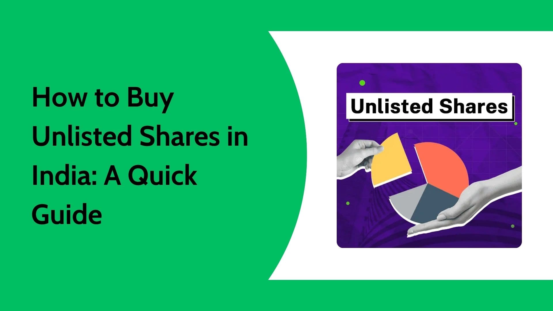 How to Buy Unlisted Shares in India: Simple Guide for New Investors