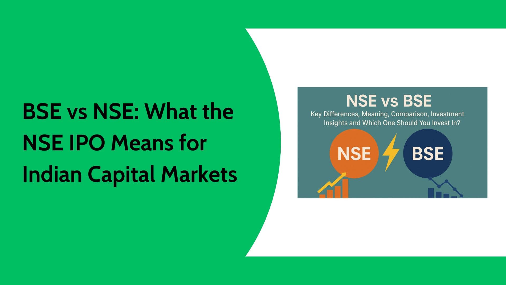 BSE vs NSE: Impact of the NSE IPO on Indian Capital Markets