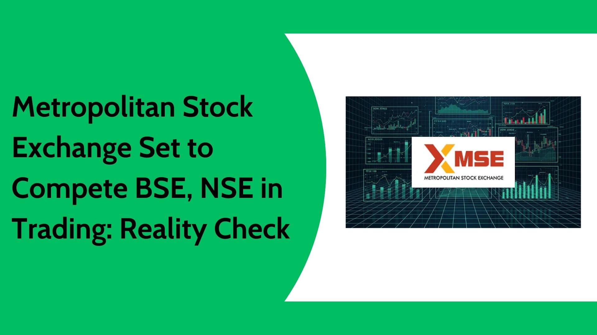 Metropolitan Stock Exchange | MSEI Unlisted Shares & Trading Outlook