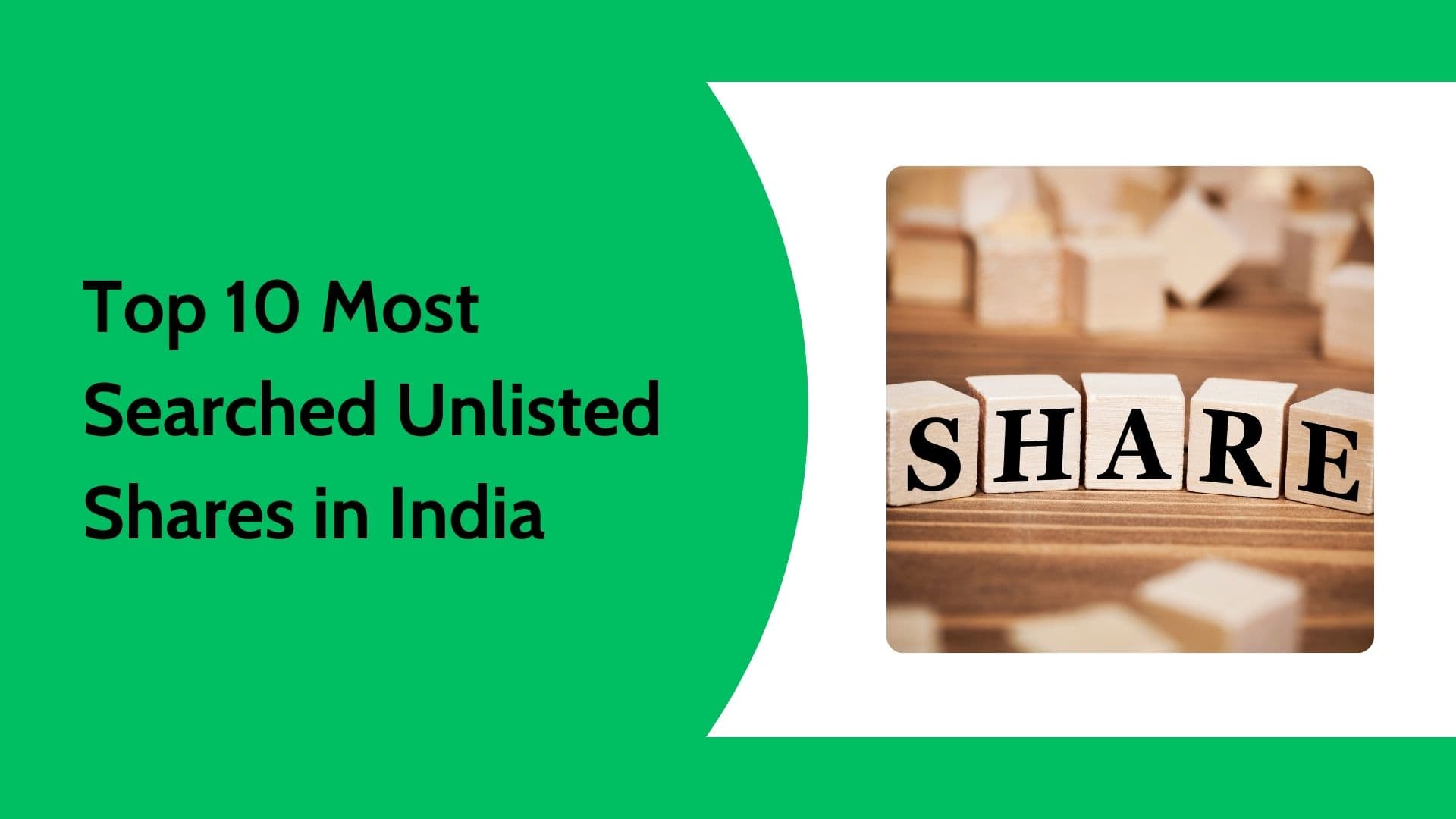 Top 10 Most Searched Unlisted Shares in India | 2025 Guide