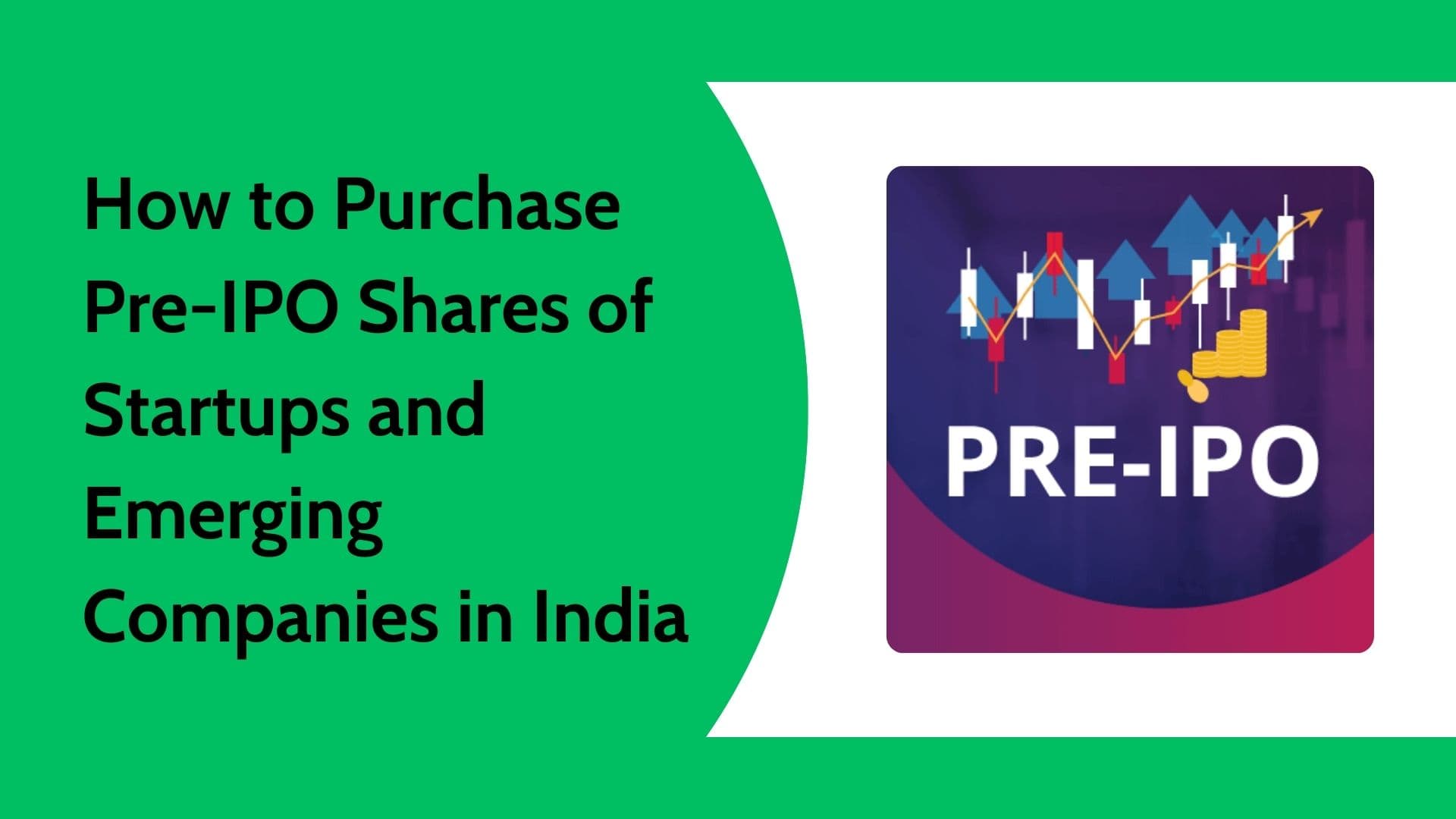 How to Purchase Pre-IPO Shares in India | Complete Guide for Investors