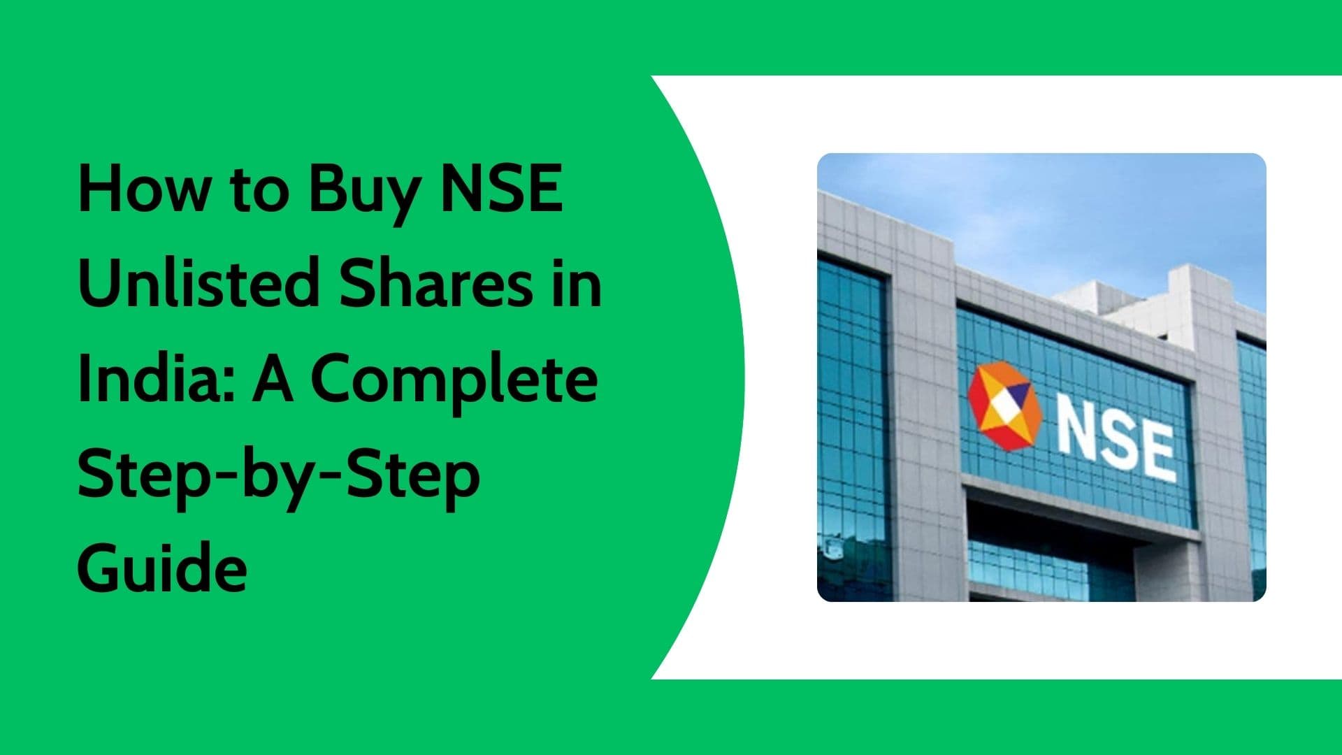 How to Buy NSE Unlisted Shares in India | Step-by-Step Investor Guide
