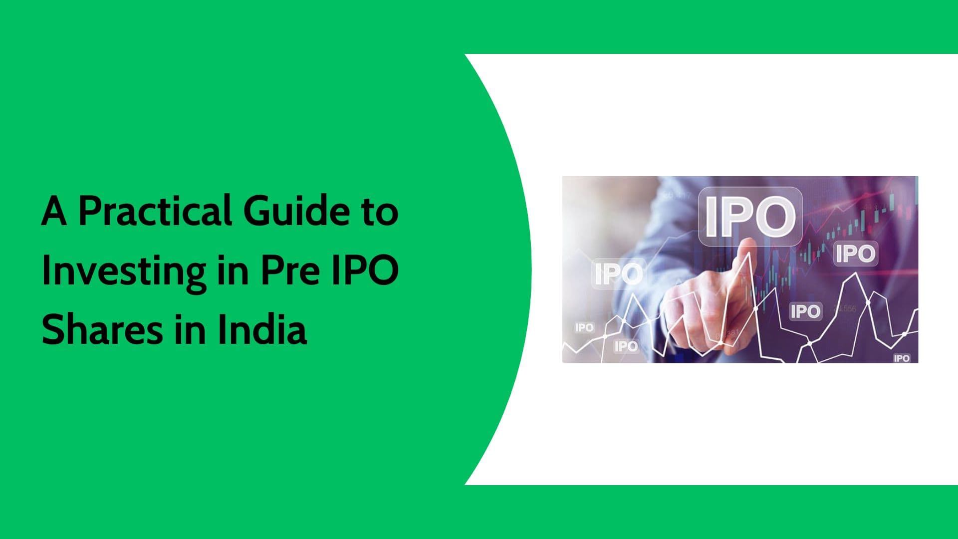 Investing in Pre IPO Shares in India: A Practical Beginner’s Guide