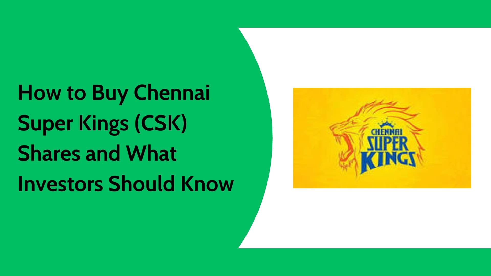 How to Buy Chennai Super Kings Shares in India (CSK Unlisted Guide)
