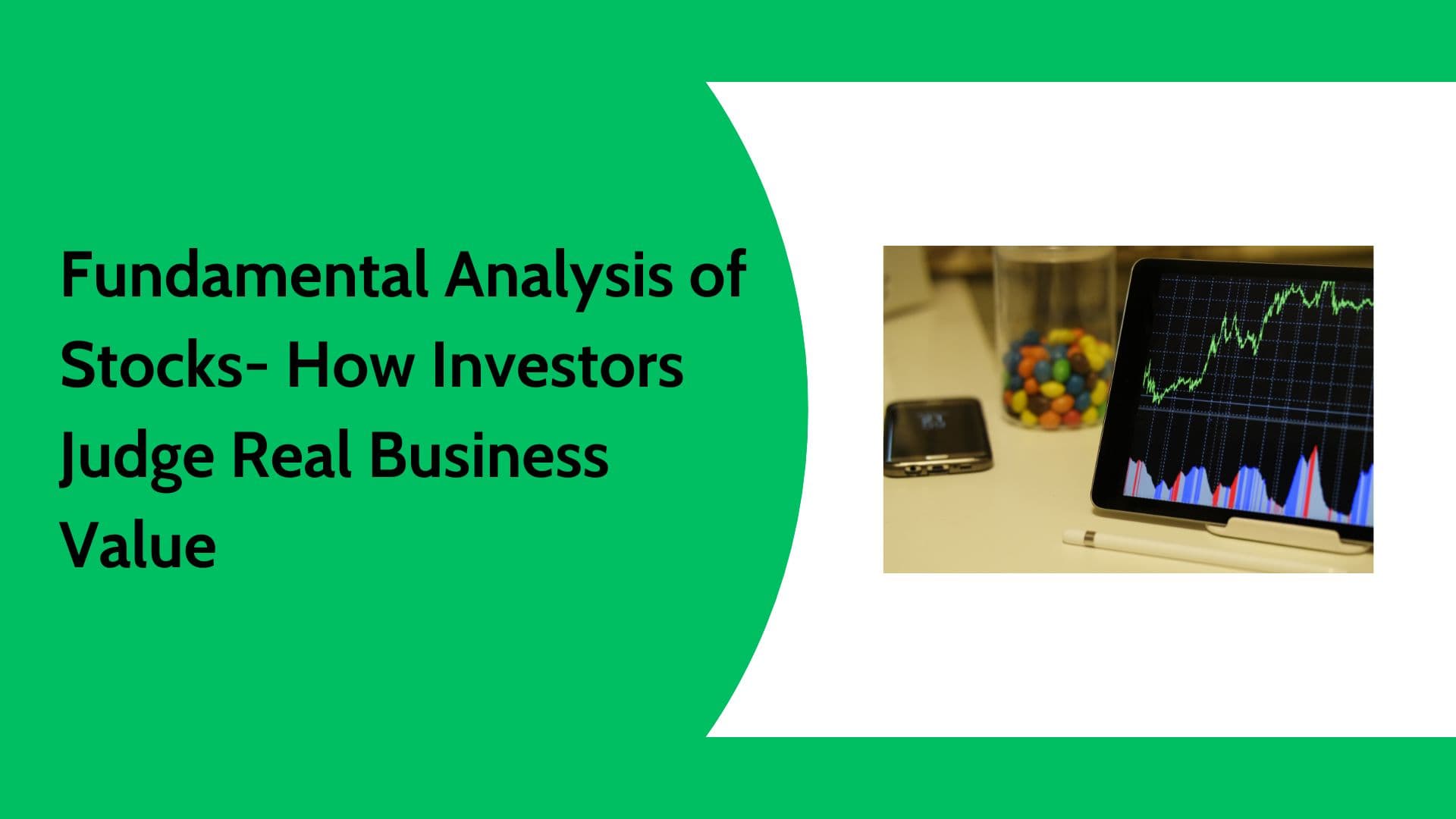 Fundamental Analysis of Stocks | Meaning, Ratios, and Valuation