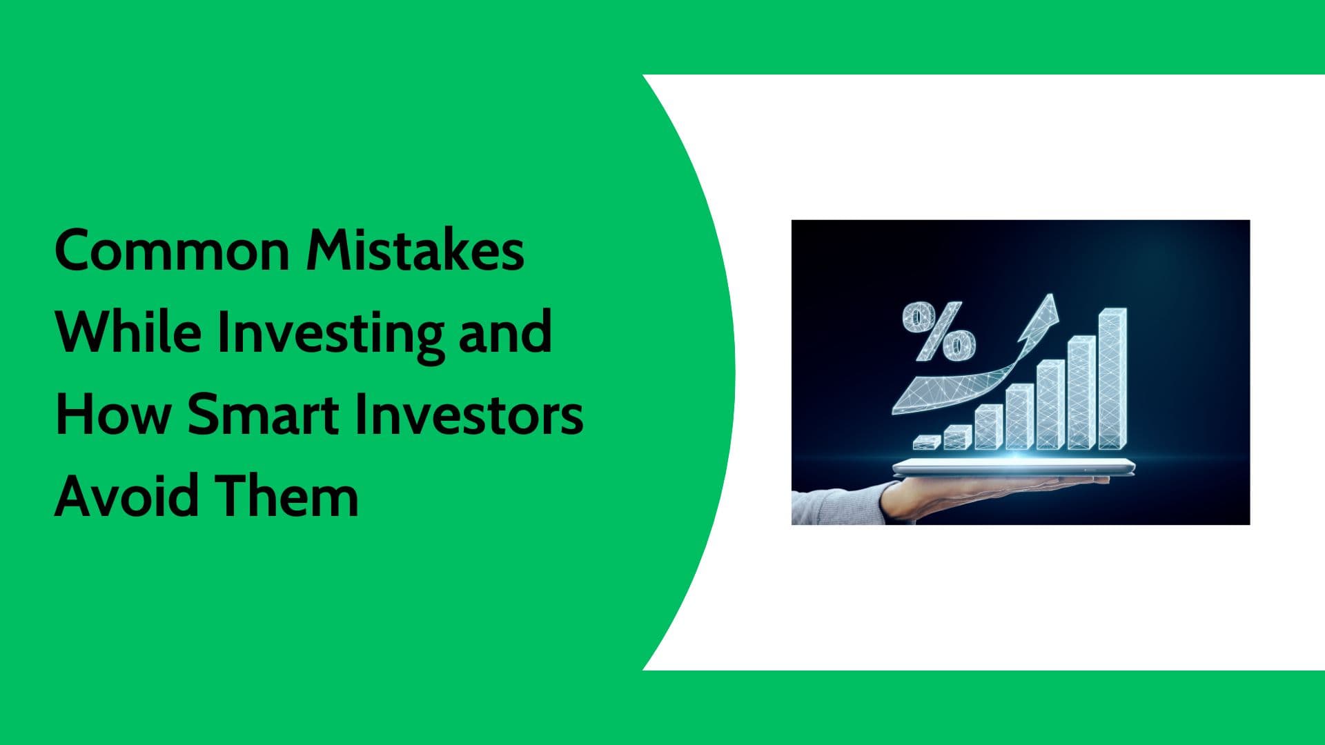Common Mistakes While Investing | Errors Investors Should Avoid