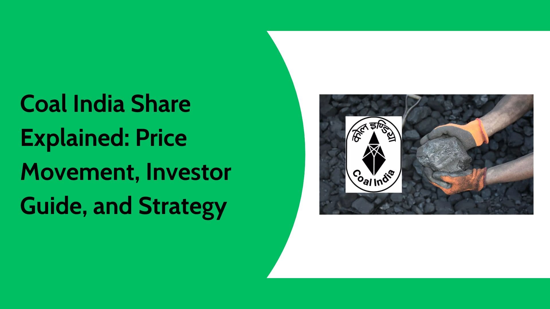 Coal India Share Price Analysis | CIL Share Outlook & Investor Strategy
