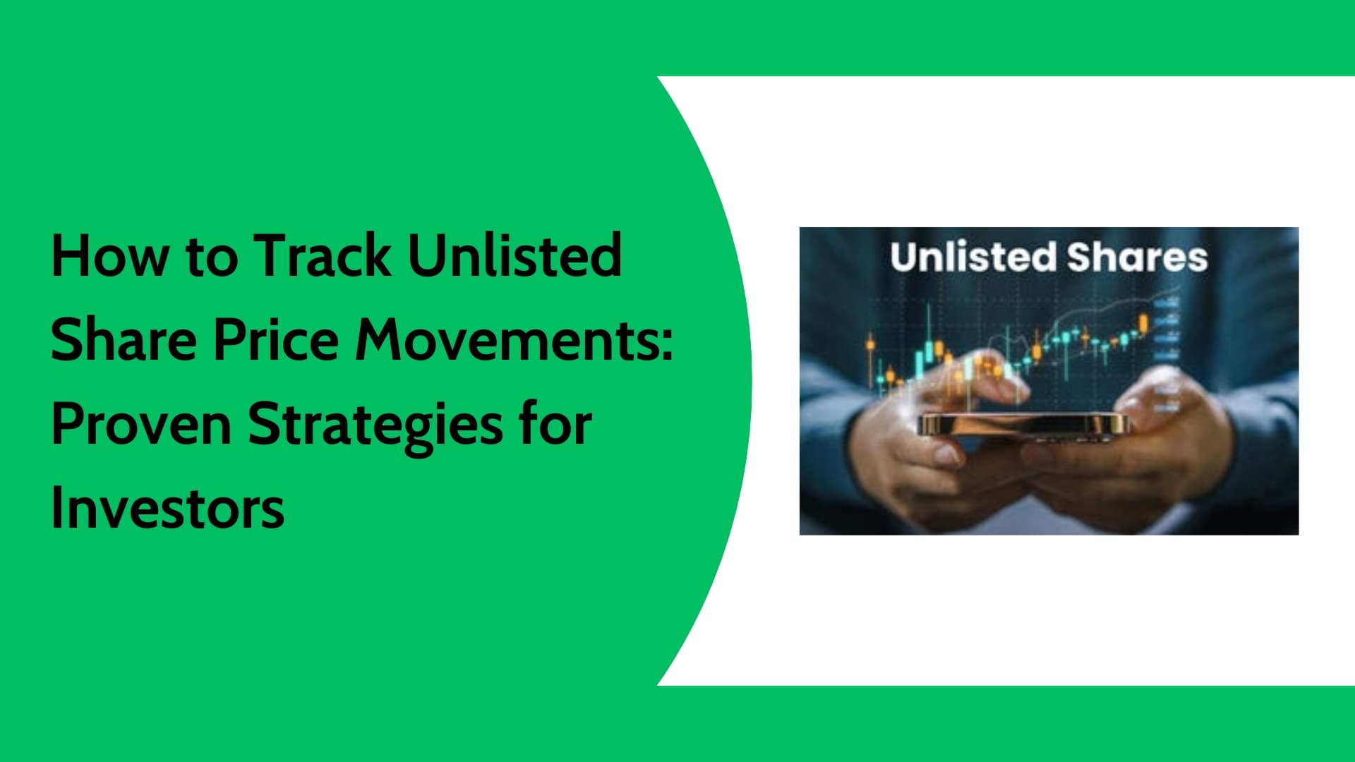 Track Unlisted Share Price Movements | Practical Guide for Investors