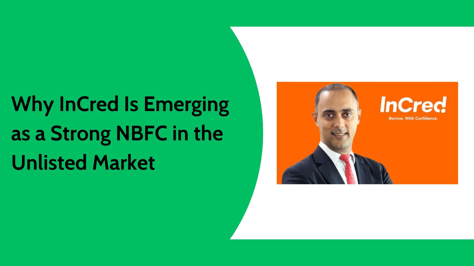 Why InCred Is Emerging as a Strong NBFC in the Unlisted Market