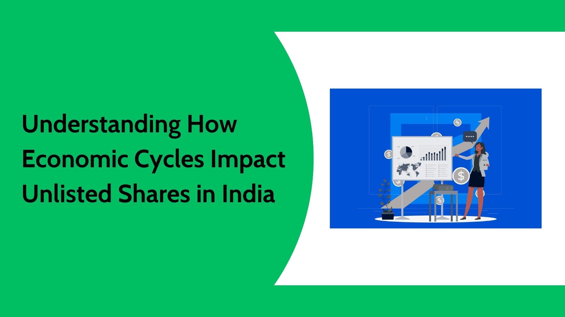 Understanding How Economic Cycles Impact Unlisted Shares in India