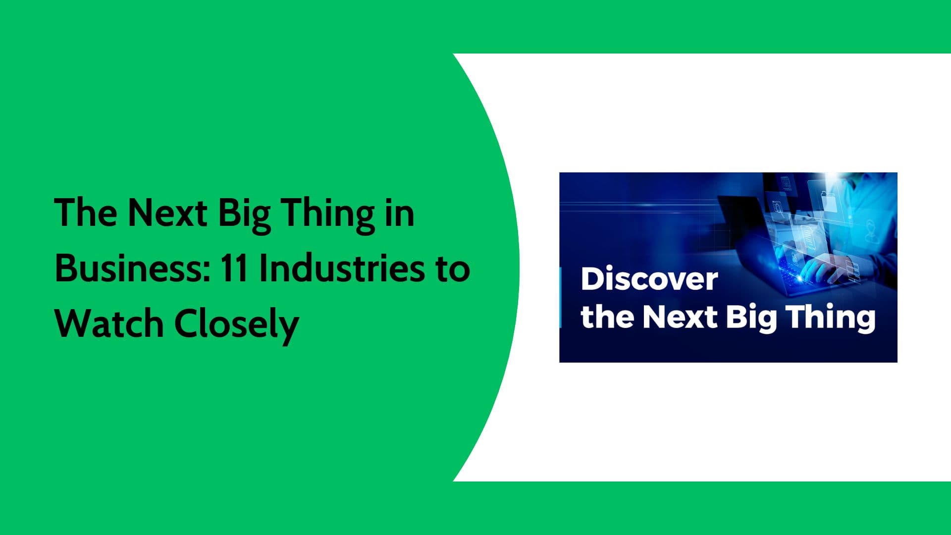 11 Industries Poised for Explosive Growth | Long Term Investing Insights