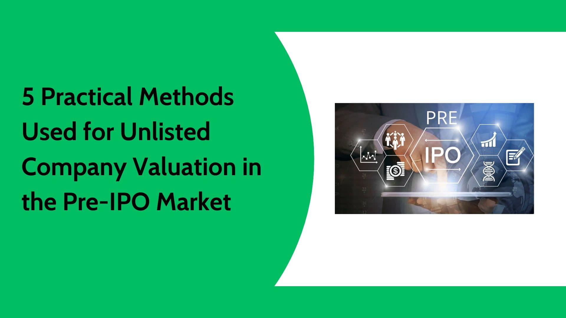 Unlisted Shares Valuation Methods | How Unlisted Company Valuation Works
