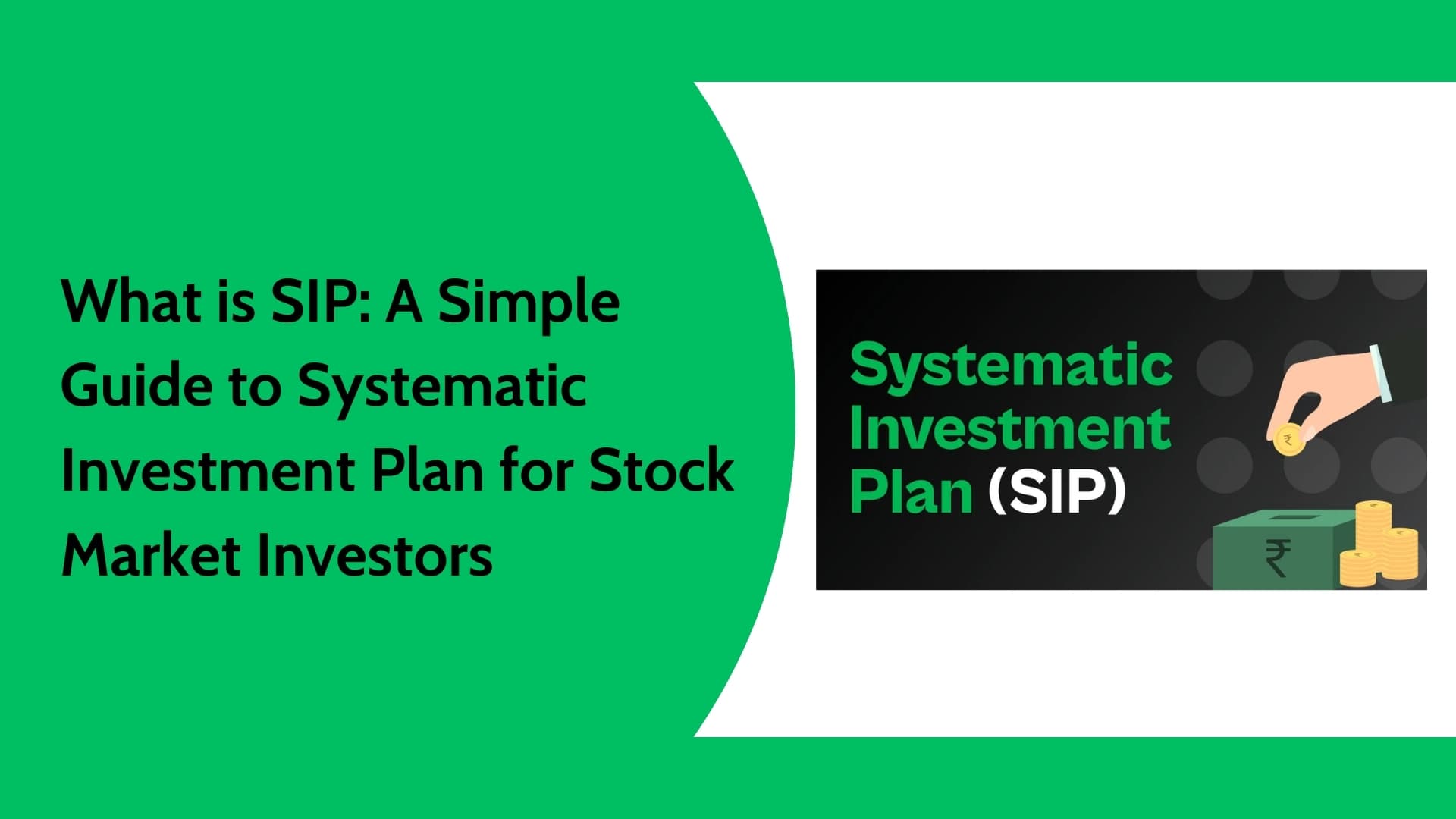 What is SIP? Meaning, Benefits & How Systematic Investment Plan Works