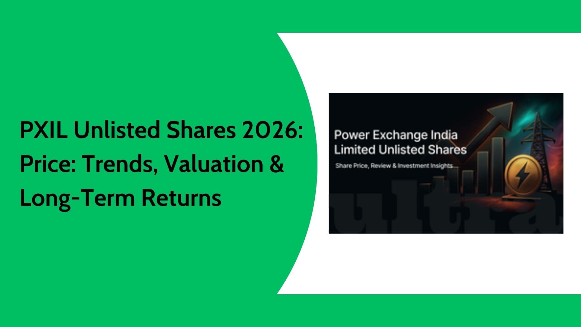 PXIL Unlisted Shares Price 2026 | Valuation & Investment Guide