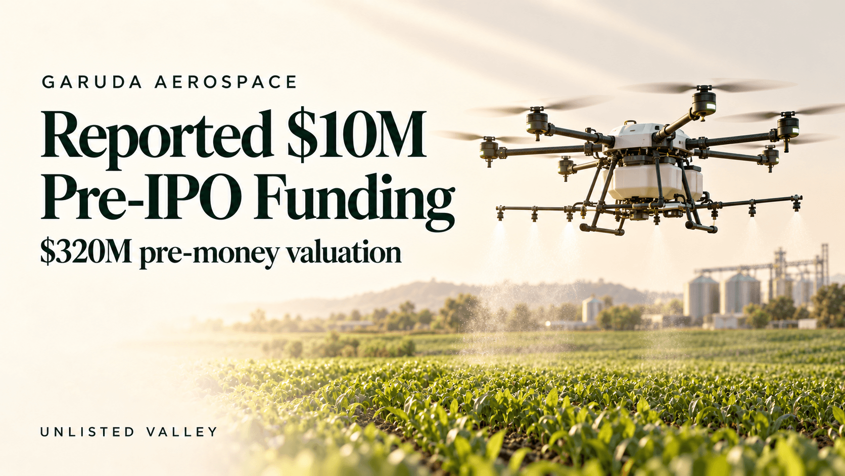 Agricultural drone illustration for Garuda Aerospace’s reported $10 million pre-IPO funding at a $320 million pre-money valuation.